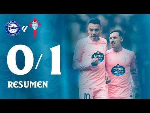 Deportivo Alavés vs Celta (0-1) | Highlights | LALIGA EA SPORTS