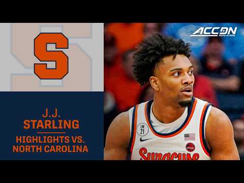 Syracuse Guard J.J. Starling Highlights vs. North Carolina