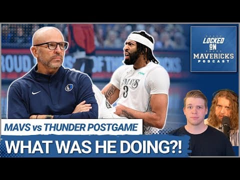 Why Jason Kidd Played Anthony Davis into the 4th in the Dallas Mavericks Blowout Loss to OKC