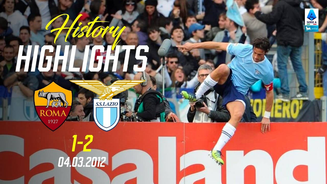 🔙 HISTORY HIGHLIGHTS I ROMA-LAZIO 1-2