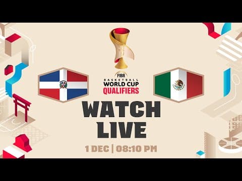 LIVE - Dominican Republic v Mexico | FIBA Basketball World Cup 2027 Americas Qualif.