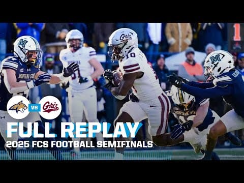 Montana State vs. Montana: 2025 FCS football semifinals | FULL REPLAY