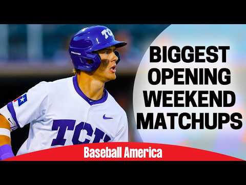 Biggest College Baseball Opening Weekend Matchups