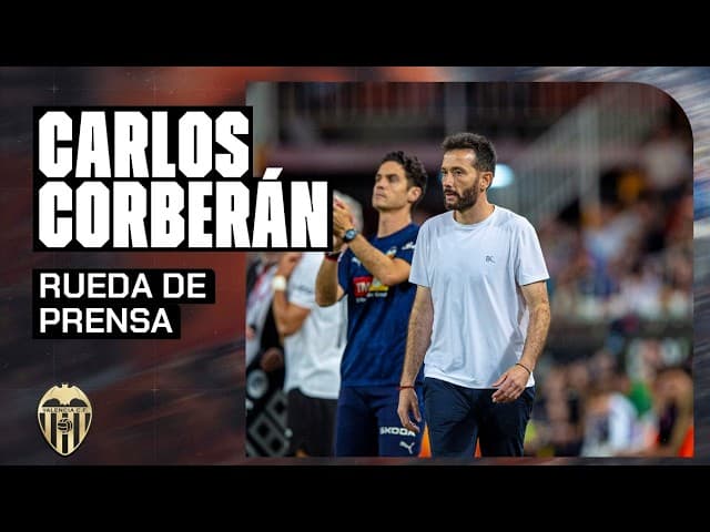 RUEDA DE PRENSA DE CARLOS CORBERÁN POSTERIOR AL VALENCIA CF 3 - 1 FC BARCELONA