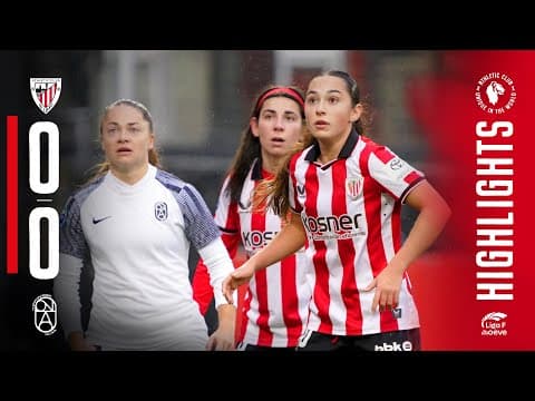 RESUMEN I Athletic Club 0-0 FC Badalona Women | Liga F 2025-26 MD15