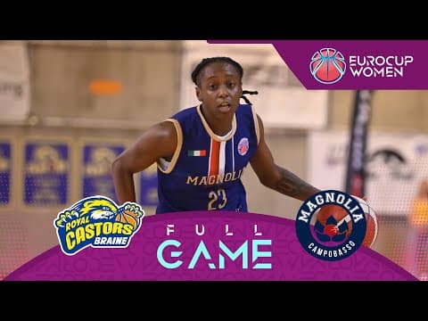 LIVE - Castors Braine v Magnolia Basket Campobasso | EuroCup Women 2025-26 | Regular Season
