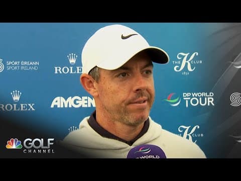 Rory McIlroy 'pretty encouraged' at Irish Open despite Round 1 score | Golf Channel