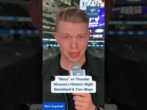 POSTGAME: Mavs Lose to OKC, Moussa Cisse Has HISTORIC Night 🙃