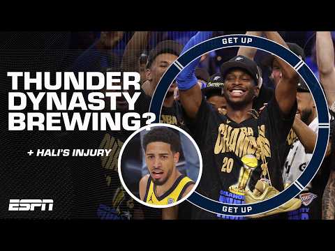Oklahoma City Thunder DYNASTY starting ⁉️🏆 + How Haliburton’s injury impacts the Pacers | Get Up