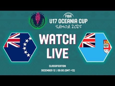 LIVE - Cook Islands v Fiji | FIBA U17 Oceania Cup 2025 | Classification 5-6 game