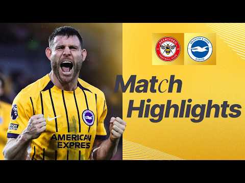 HIGHLIGHTS | Brentford v Brighton | Premier League