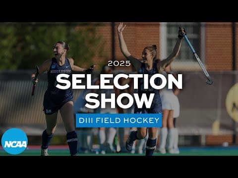 2025 NCAA DIII field hockey championship selection show