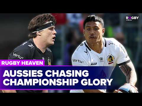 Wallabies stars chasing title in PREM Rugby final for Exeter Chiefs | Rugby Heaven