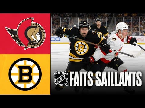 Sénateurs vs Bruins 6/11/25 | Faits saillants