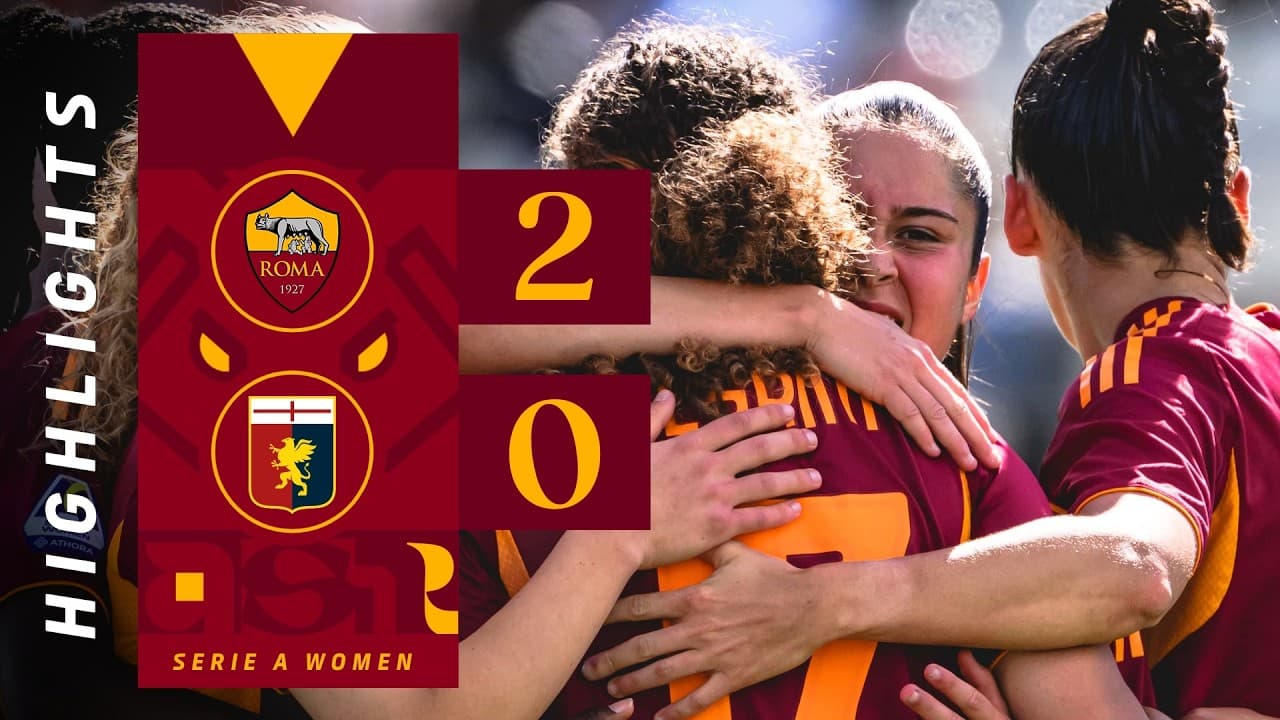 ROMA 2-0 GENOA | SERIE A FEMMINILE 2025-26