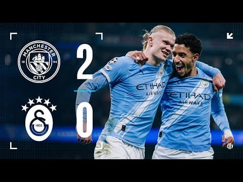 HIGHLIGHTS! City beat Galatasaray to seal top eight Champions League spot | Man City 2-0 Galatasaray