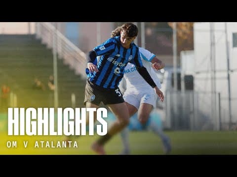 Pareggio in Francia 🇫🇷 | Highlights Olympique de Marseille-Atalanta 0-0 | UEFA Youth League MD4