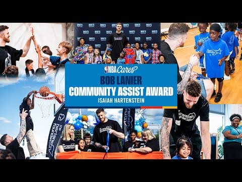 Isaiah Hartenstein Awarded the NBA Cares Bob Lanier Community Assist Award ⏐ OKC Thunder
