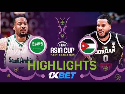 Saudi Arabia 🇸🇦 vs Jordan 🇯🇴 | 1XBET Highlights | FIBA Asia Cup 2025