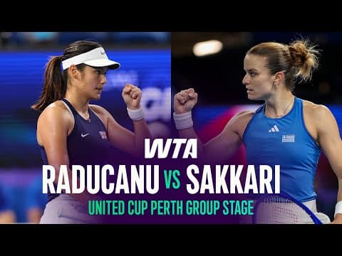 Emma Raducanu vs. Maria Sakkari | 2026 United Cup Perth Group Stage | WTA Match Highlights