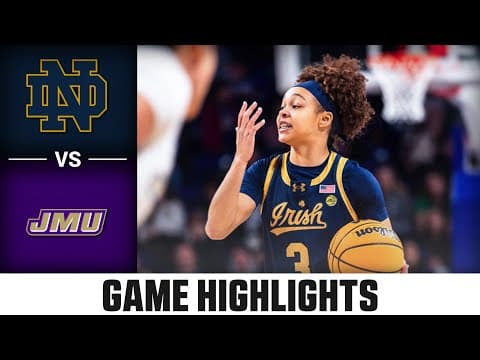 Notre Dame vs. James Madison Game Highlights | 2025-26 ACC Women's Basketball