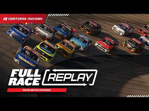 NASCAR Craftsman Truck Series Full Race Replay: 2026 Dover Motor Speedway