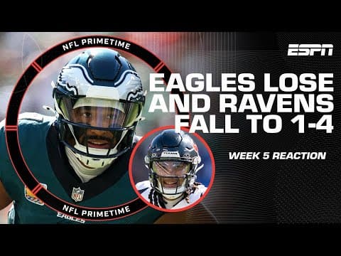 Week 5 Reaction 🏈 Eagles suffer first loss & Texans hand Ravens 34-PT loss 😳 | NFL PrimeTime