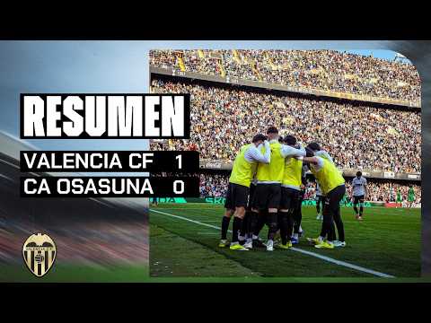 RESUMEN PARTIDO | VALENCIA CF 1 -  0 CA OSASUNA