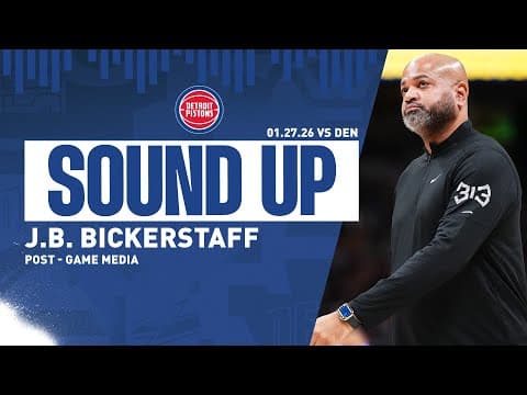 Post-Game Press Conference: J.B. Bickerstaff | Pistons vs. Nuggets  | 1.27.26