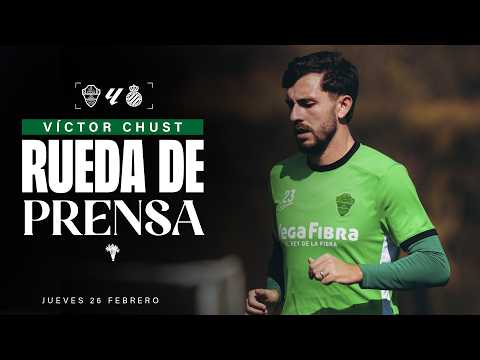 Víctor Chust habla sobre el #ElcheEspanyol correspondiente a la jornada 26 de de #LaLigaEASports
