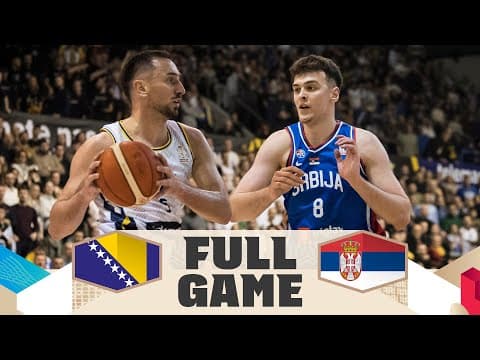 BIH v SRB | Full Basketball Game | FIBA Basketball World Cup 2027 European Qualifiers