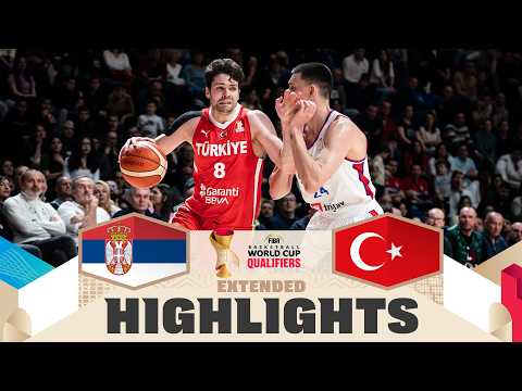 Serbia 🇷🇸 v Türkiye 🇹🇷 | Extended Highlights | FIBA Basketball World Cup 2027 European Qualifiers