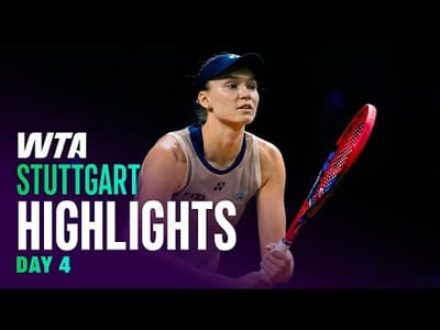 Day 4 in Stuttgart featuring Rybakina, Andreeva, Gauff, and more | WTA Match Highlights
