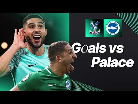Maupay and Mac Allister's LATE Levellers And Knockaert's STUNNER | Goals vs Crystal Palace