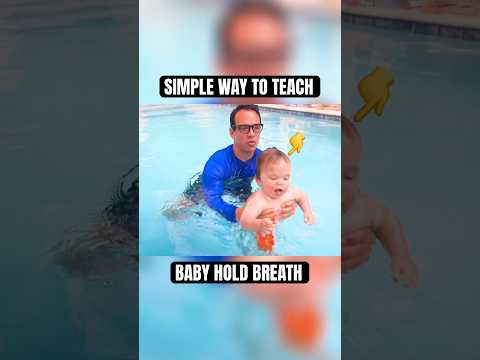 Teach Baby to Hold Their Breath!