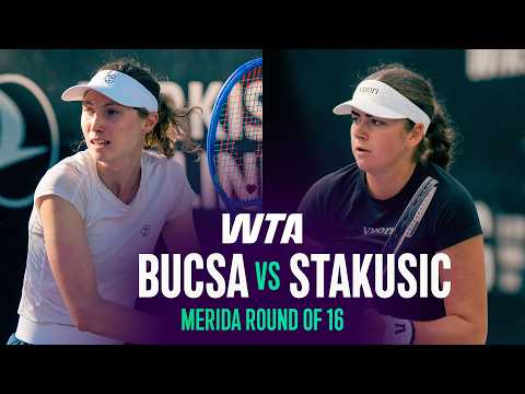 Cristina Bucsa vs. Marina Stakusic | 2026 Merida Round of 16 | WTA Match Highlights