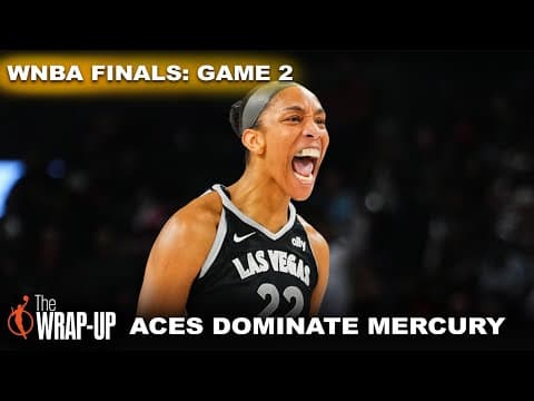 WNBA Finals Game 2 Reax:  | WNBA The Wrap Up