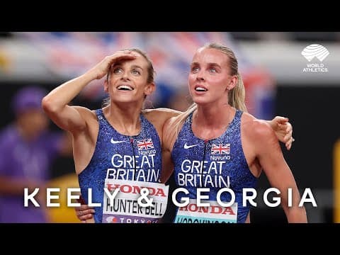 Camaraderie - Keely Hodgkinson & Georgia Hunter Bell | World Athletics Championships Tokyo 25