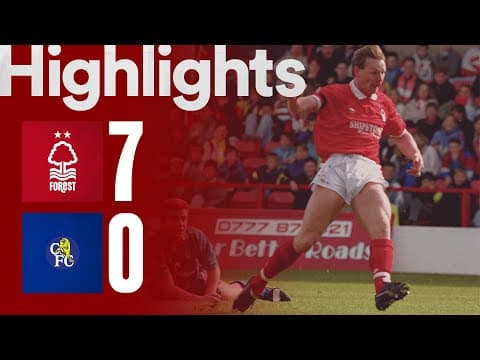 Roy Keane Brace! 🔥 | Nottingham Forest 7-0 Chelsea (1990/91) | Classic Highlights