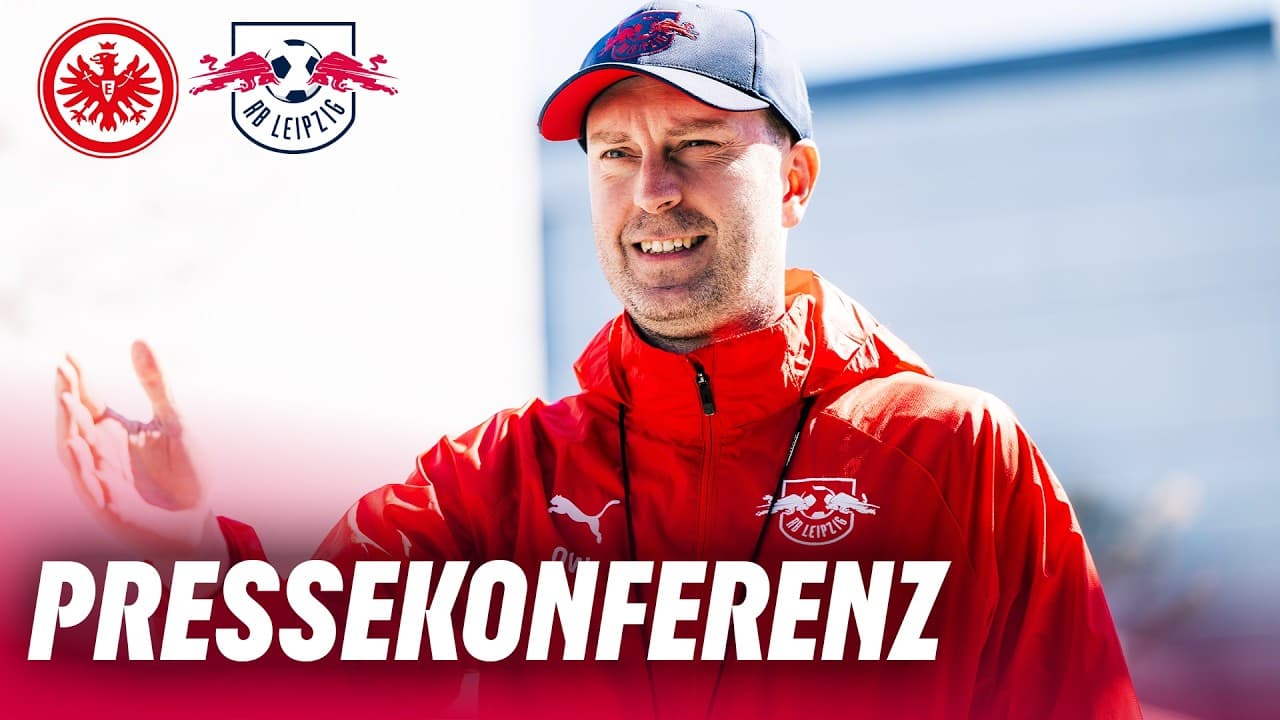 „Stabil sein im Hexenkessel!“ | Pressekonferenz vor Eintracht Frankfurt - RB Leipzig | Bundesliga