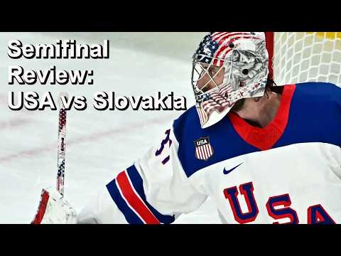 Semifinal Review: USA vs Slovakia