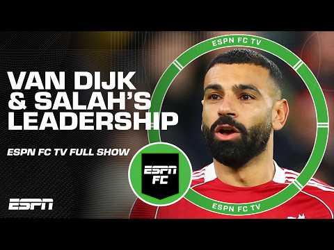 Liverpool lacking leadership? Van Dijk & Salah have to lead them 'out of this mess' 🗣️ | ESPN FC