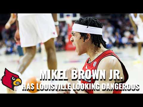 Mikel Brown Jr. Has Louisville Looking Dangerous