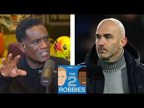 Reacting to Chelsea parting ways with Enzo Maresca | The 2 Robbies Podcast | NBC Sports