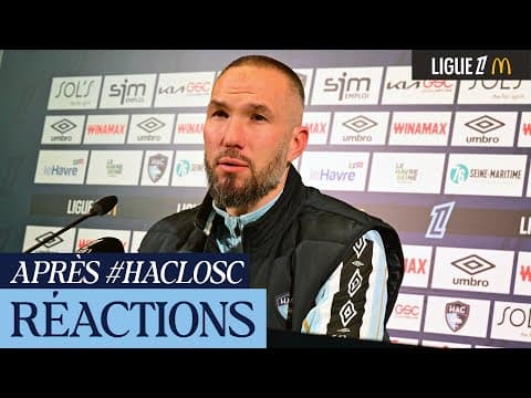 💬 Après HAC - Lille (0-1), réactions de Didier Digard