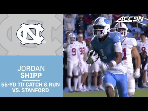 UNC WR Jordan Shipp Breaks Open 55-yd TD