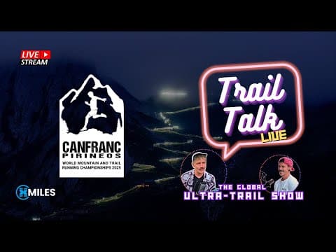 Trail World Championships 2025 – Training, What to Watch & Q&A