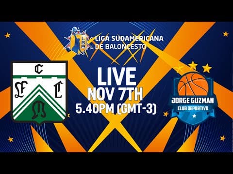 LIVE - Ferro v CD Jorge Guzmán  | Liga Sudamericana de Baloncesto FIBA 2025