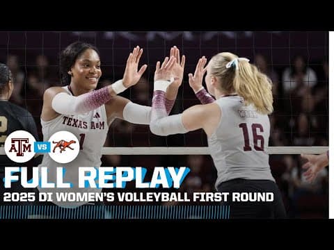 Texas A&M vs. Campbell: 2025 women’s volleyball first round | FULL REPLAY