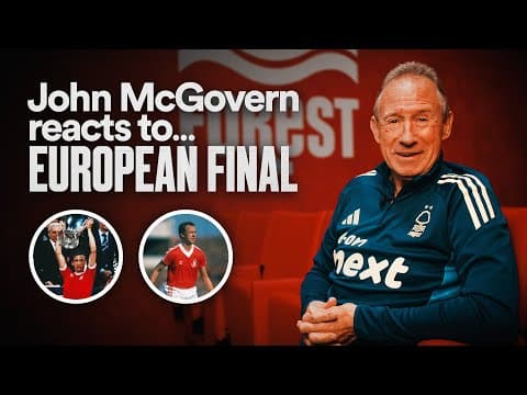 One Night in ’79 | John McGovern on Nottingham Forest’s European Cup Triumph 🏆